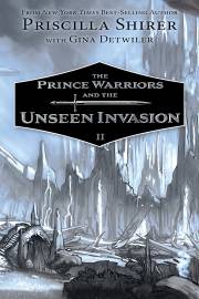 The Prince Warriors And The Unseen Invasion (Prince Warriors #2)-Softcover by Shirer/Detwiler | SHOPtheWORD