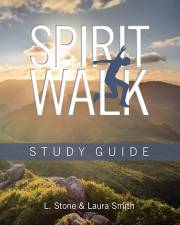 Spirit Walk: Study Guide by Stone/Smith | SHOPtheWORD