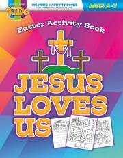 Jesus Loves Us Easter Activity Book (Ages 5-7) by Press Kids Warner | SHOPtheWORD