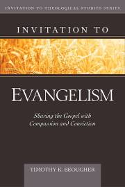 Invitation To Evangelism by Timothy Beougher | SHOPtheWORD