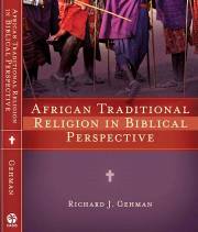 Africa Traditional Religion in Biblical Perspective by Richard Dr Gehman | SHOPtheWORD