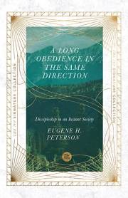 A Long Obedience In The Same Direction (IVP Signature Collection) by Eugene H Peterson | SHOPtheWORD
