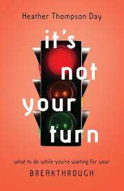 It's Not Your Turn by Day Heath Thompson | SHOPtheWORD