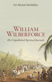 The Unpublished Letters of William Wilberforce by Michael Mcmullen | SHOPtheWORD