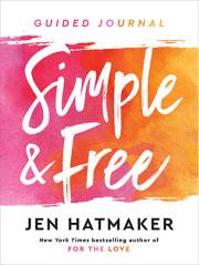 Simple & Free Guided Journal by Jen Hatmaker | SHOPtheWORD