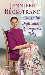 The Amish Quiltmaker's Unexpected Baby (The Amish Quiltmaker #1)-Mass Market by Jennife Beckstrand | SHOPtheWORD