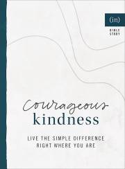 Courageous Kindness ((in)courage Bible Study) by Becky Keife | SHOPtheWORD