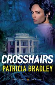 Crosshairs (Natchez Trace Park Rangers #3) by Patricia Bradley | SHOPtheWORD