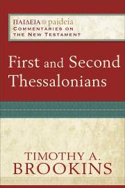 First And Second Thessalonians (Paideia Commentaries On The New Testament) | SHOPtheWORD