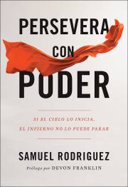 Span-Persevere With Power (Persevera Con Poder) by Samuel Rodriguez | SHOPtheWORD