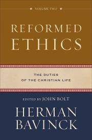 Reformed Ethics by Herman Bavinck | SHOPtheWORD