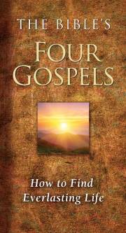 Bible's Four Gospels, The by Ray Comfort | SHOPtheWORD