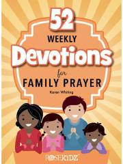 52 Weekly Devotions For Family Prayer by Karen Whiting | SHOPtheWORD
