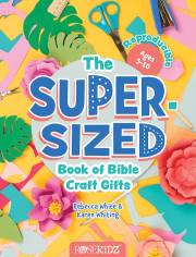 The Super-Sized Book Of Bible Craft Gifts (Dec) by Rebecca White | SHOPtheWORD