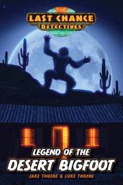 Legend Of The Desert Bigfoot (Last Chance Detective #3) (Repack) (Oct) by Jake Thoene | SHOPtheWORD