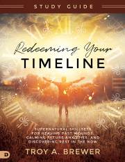 Redeeming Your Timeline Study Guide by Troy Brewer | SHOPtheWORD