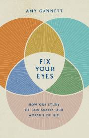 Fix Your Eyes by Amy Gannett | SHOPtheWORD