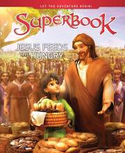 Jesus Feeds The Hungry (SuperBook) (Sep) by SuperBook | SHOPtheWORD