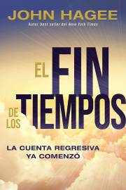 Span-The End Of The Age (El Fin De La Era) by John Hagee | SHOPtheWORD