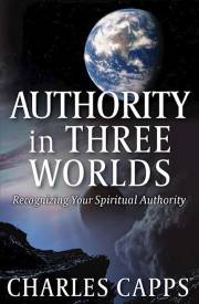 Authority In Three Worlds by Charles Capps | SHOPtheWORD