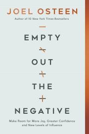 Empty Out The Negative-Softcover by Joel Osteen | SHOPtheWORD