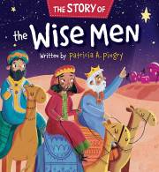 The Story Of The Wise Men by Patricia Pingry | SHOPtheWORD