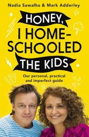Honey, I Homeschooled The Kids by / Adderley Sahalha | SHOPtheWORD