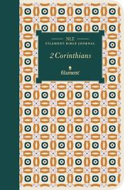NLT Filament Bible Journal: 2 Corinthians-Softcover (Nov) | SHOPtheWORD