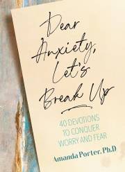 Dear Anxiety, Let's Break Up | SHOPtheWORD
