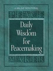 Daily Wisdom For Peacemaking by Brian Noble | SHOPtheWORD
