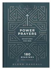 Power Prayers Devotions For Men by Glenn Hascall | SHOPtheWORD