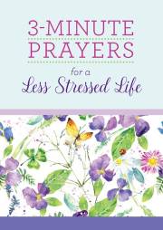 3-Minute Prayers For A Less Stressed Life (Jan 2022) by Janice Thompson | SHOPtheWORD