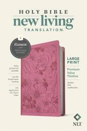 NLT Large Print Premium Value Thinline Bible/Filament Enabled-Garden Pink LeatherLike | SHOPtheWORD