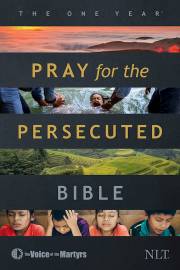NLT The One Year Pray For The Persecuted Bible-Softcover | SHOPtheWORD
