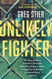 Unlikely Fighter by Greg Stier | SHOPtheWORD