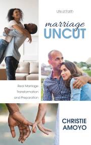 Marriage Uncut (May 2021) by Christie Amoyo | SHOPtheWORD