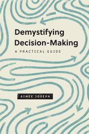 Demystifying Decision-Making by Aimee Joseph | SHOPtheWORD