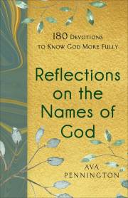 Reflections On The Names Of God by Ava Pennington | SHOPtheWORD