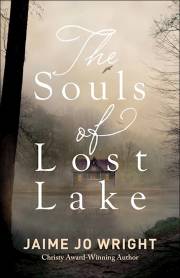 The Souls Of Lost Lake by Jaime Wright | SHOPtheWORD