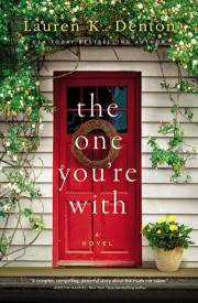 The One You're With by Lauren K Denton | SHOPtheWORD