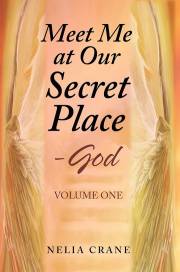 Meet Me at Our Secret Place by Nelia Crane | SHOPtheWORD
