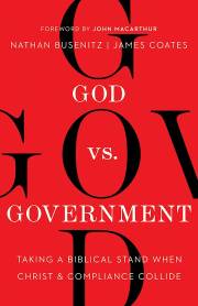 God vs. Government by Nathan Busenitz | SHOPtheWORD