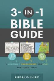 The 3-in-1 Bible Guide by George Knight | SHOPtheWORD