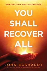 You Shall Recover All by John Eckhardt | SHOPtheWORD