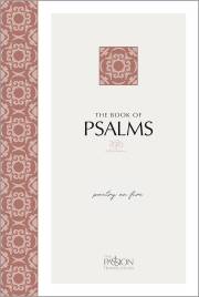 The Passion Translation: The Book Of Psalms (2020 Edition)-Softcover | SHOPtheWORD