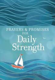 Prayers & Promises For Daily Strength by Publishing Broadstreet | SHOPtheWORD