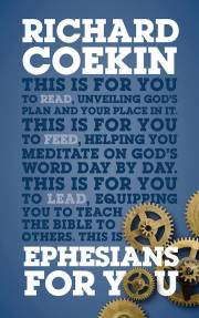 Ephesians For You by Richard Coekin | SHOPtheWORD