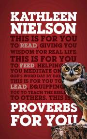 Proverbs For You by Kathleen Nielson | SHOPtheWORD