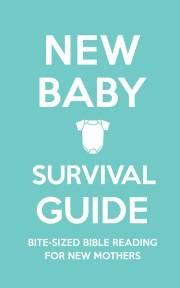 New Baby Survival Guide by Cassie Martin | SHOPtheWORD