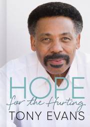 Hope For The Hurting by Tony Evans | SHOPtheWORD